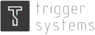Trigger Systems
